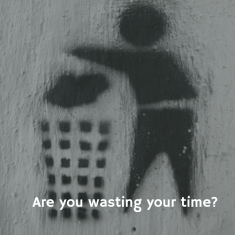 wasting time